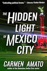 The Hidden Light of Mexico City