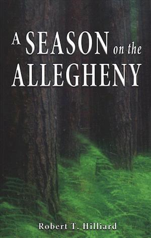 A Season on the Allegheny