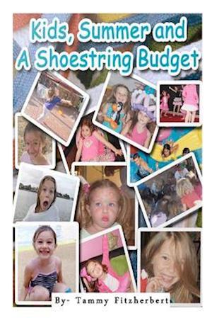 Kids, Summer and a Shoestring Budget