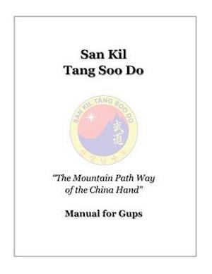 San Kil Tang Soo Do Manual for Gup