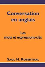 Conversation En Anglais, Les Mots Et Expressions-Clés