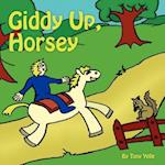 Giddy-Up, Horsey!