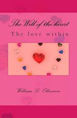 The Will of the Heart, the Love Within