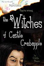 The Witches of Castle Crabapple