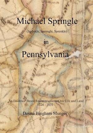 Michael Springle (Sprinkle, Sprengle, Sprenkle) in Pennsylvania