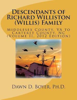 Descendants of Richard Williston (Willis) Family