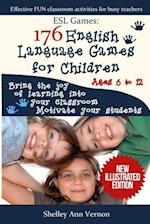 ESL Games: 176 English Language Games for Children: Make your teaching easy and fun 