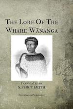 The Lore of the Whare-Wananga