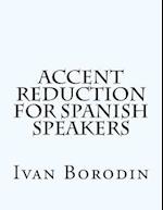 Accent Reduction for Spanish Speakers
