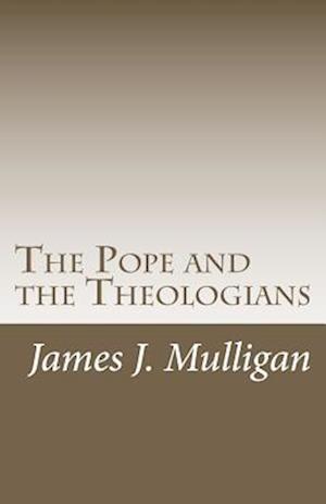 The Pope and the Theologians