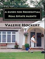 A Guide for Residential Real Estate Agents