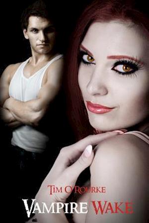 Vampire Wake: Kiera Hudson Series One (Book 2)