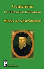 Centurias, Las Profesias de Nostradamus