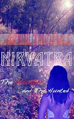 Nirvatra: The Hunter and The Hunted 