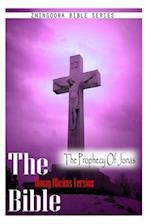 The Bible, Douay Rheims Version- The Prophecy of Jonas
