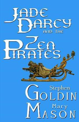 Jade Darcy and the Zen Pirates