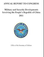 Military and Security Developments Involving the People?s Republic of China 2011