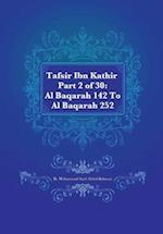 Tafsir Ibn Kathir Part 2 of 30: Al Baqarah 142 To Al Baqarah 252 