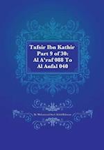 Tafsir Ibn Kathir Part 9 of 30: Al A'raf 088 To Al Anfal 040 