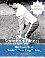 The Complete Guide To Sandbag Training