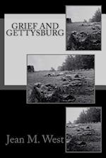 Grief and Gettysburg