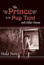 The Prince of the Pup Tent and Other Poems