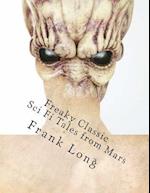 Freaky Classic Sci Fi Tales from Mars