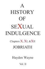 A History of Sexual Indulgence Chapters X, XI & XII Jobriath