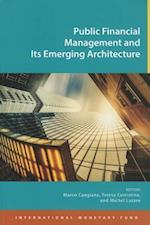 Public Financial Management and Its Emerging Architecture