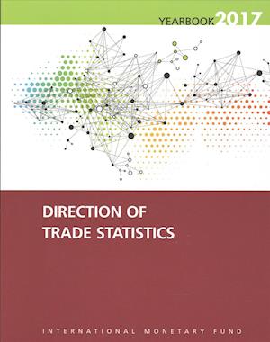 Direction of Trade Statistics Yearbook, 2017