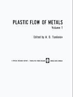Plastic Flow of Metals