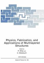 Physics, Fabrication, and Applications of Multilayered Structures
