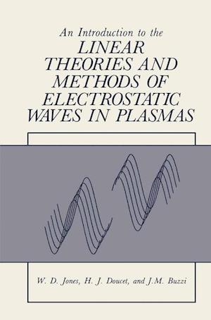 An Introduction to the Linear Theories and Methods of Electrostatic Waves in Plasmas