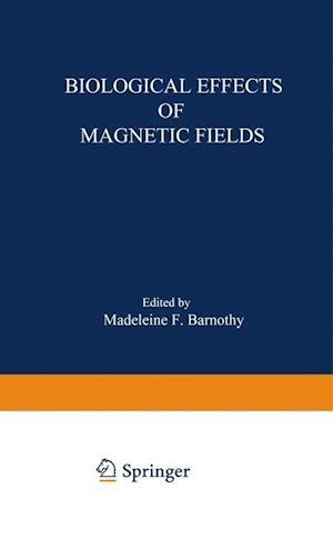 Biological Effects of Magnetic Fields