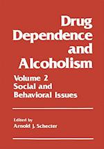 Drug Dependence and Alcoholism