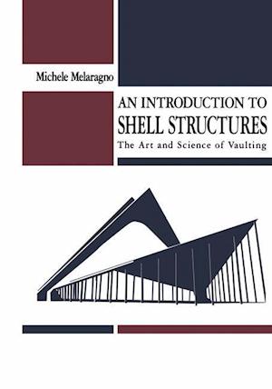 An Introduction to Shell Structures