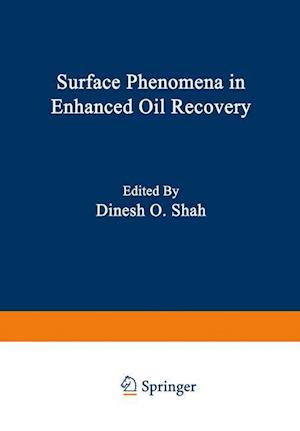 Surface Phenomena in Enhanced Oil Recovery