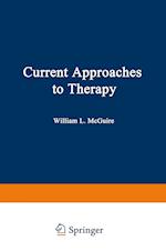 Current Approaches to Therapy