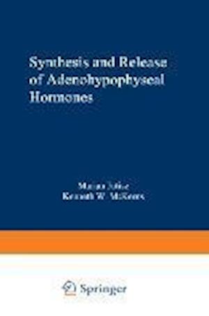 Synthesis and Release of Adenohypophyseal Hormones