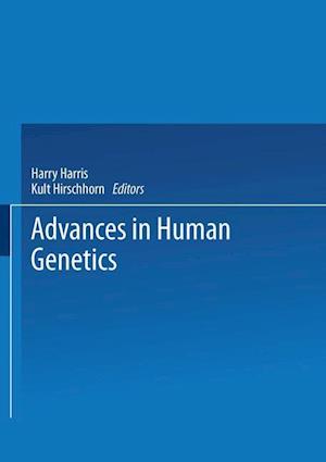 Advances in Human Genetics