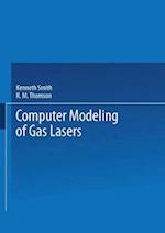 Computer Modeling of Gas Lasers 