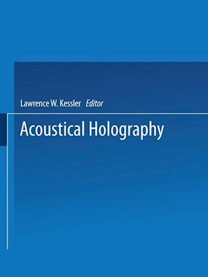 Acoustical Holography