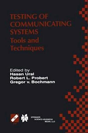 Testing of Communicating Systems : Tools and Techniques. IFIP TC6/WG6.1 13th International Conference on Testing of Communicating Systems (TestCom 200