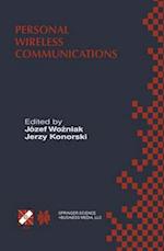 Personal Wireless Communications : IFIP TC6/WG6.8 Working Conference on Personal Wireless Communications (PWC'2000), September 14-15, 2000, Gdansk, Po