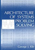 Architecture of Systems Problem Solving