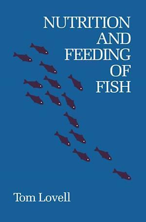 Nutrition and Feeding of Fish