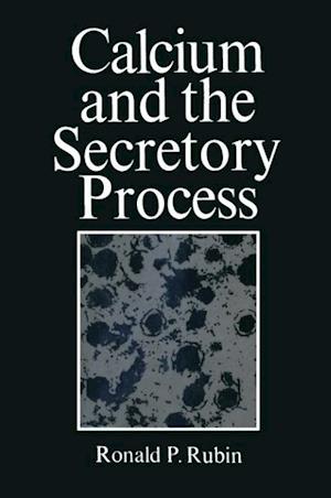 Calcium and the Secretory Process