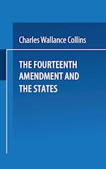 The Fourteenth Amendment and the States