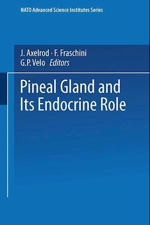 The Pineal Gland and its Endocrine Role