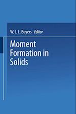 Moment Formation In Solids